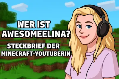 Who Is AwesomeElina? Profile of the German Minecraft YouTuber